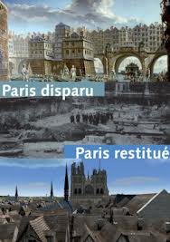 Paris disparu, Paris restitué